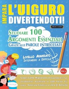 IMPARA L'UIGURO DIVERTENDOTI! - LIVELLO AVANZATO