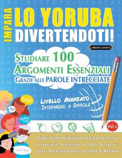 IMPARA LO YORUBA DIVERTENDOTI! - LIVELLO AVANZATO
