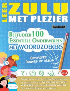LEER ZULU MET PLEZIER - GEVORDERD