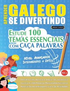 APRENDER GALEGO SE DIVERTINDO! - NÍVEL AVANÇADOS