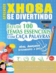 APRENDER XHOSA SE DIVERTINDO! - NÍVEL AVANÇADOS