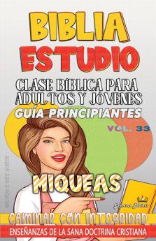 Clase Bíblica para Adultos y Jóvenes - Guía Principiantes - Miqueas
