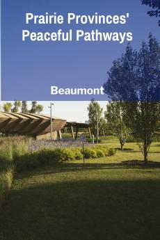 Prairie Provinces' Peaceful Pathways