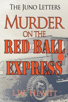 Murder on the Red Ball Express