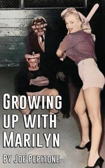 Growing Up With Marilyn