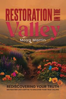 Restoration in The Valley