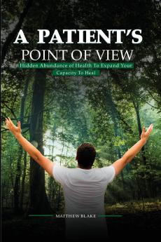 A Patient's Point of  View