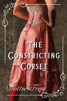 The Constricting Corset