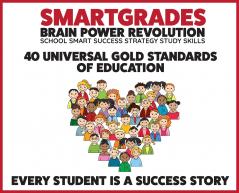 SMARTGRADES 40 UNIVERSAL GOLD STANDARDS OF EDUCATION