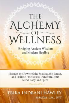 The Alchemy of Wellness