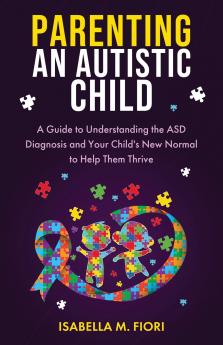 Parenting An Autistic Child