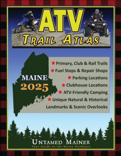 2025 Maine ATV Trail Map Atlas