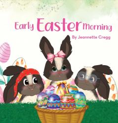 Early Easter Morning