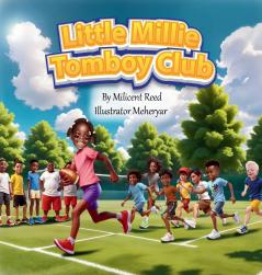 Little Millie Tomboy Club