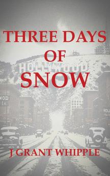 THREE DAYS OF SNOW
