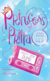 Princess Prilla and Her Pretty Pink Pump