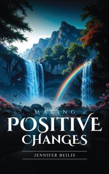 Making Positive Changes