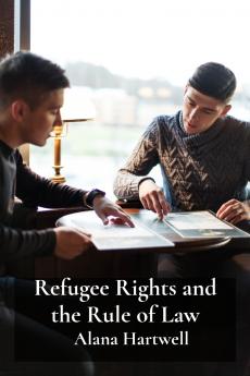Refugee Rights and the Rule of Law