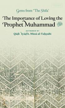The Importance of Loving the Prophet Muhammad ? (HB)