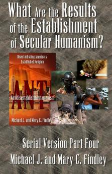 What Are the Results of the Establishment of Secular Humanism?