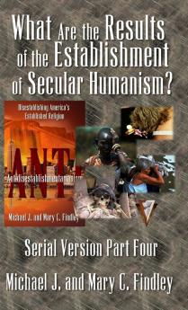 What Are the Results of the Establishment of Secular Humanism?