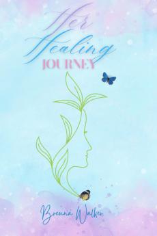 Her Healing Journey