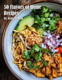 50 Flavors of Home Recipes
