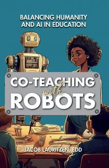 Co-Teaching with Robots