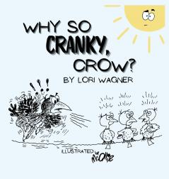 Why So Cranky Crow?