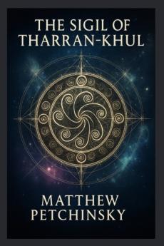 The Sigil of Tharan-Khul