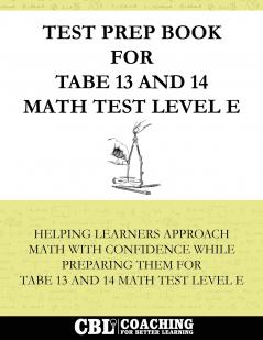 Test Prep Book  for TABE 13 and 14 Math Test Level E