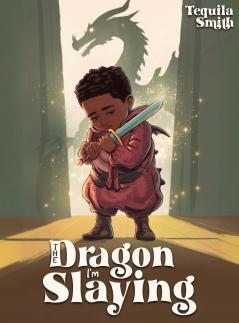 The Dragon I'm Slaying