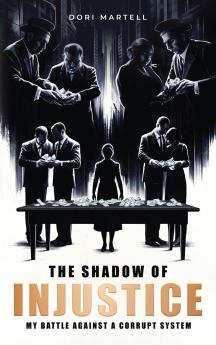The Shadow of Injustice