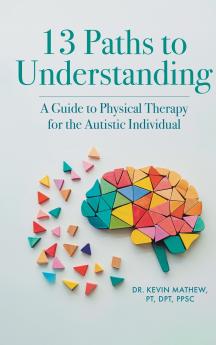 13 Paths to Understanding