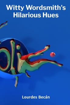 Witty Wordsmith's Hilarious Hues