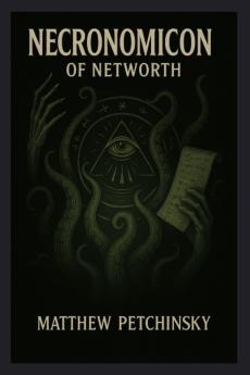 Necronomicon of Networth