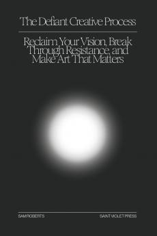 The Defiant Creative Process