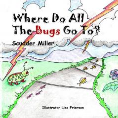 Where Do All The Bugs Go To?