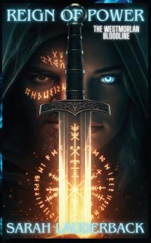 REIGN OF POWER The Westmorlan Bloodline