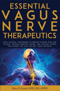 Essential Vagus Nerve Therapeutics