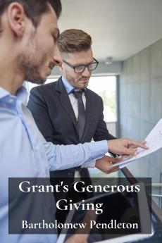 Grant's Generous Giving