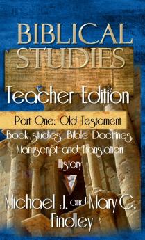 Biblical Studies Teacher Edition Part One