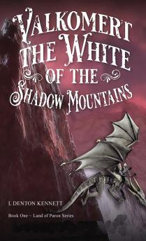 Valkomert the White of the Shadow Mountains