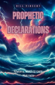 Prophetic Declarations