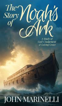 The Story of Noah's Ark