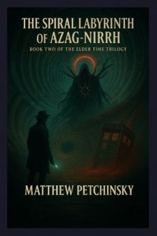 The Spiral Labyrinth of Azag-Nirrh