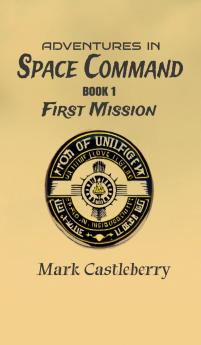 Adventures In Space Command - First Mission