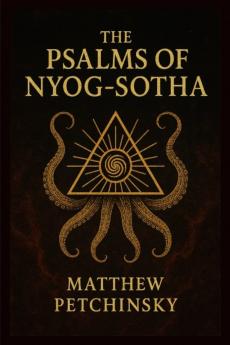 The Psalms of Nyog-Sotha