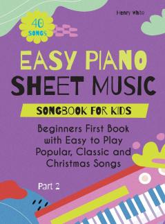 Easy Piano Sheet Music Songbook for Kids