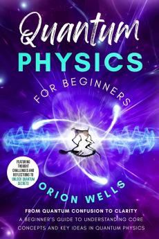 Quantum Physics for Beginners